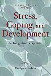 Stress, Coping, and Development: An Integrative Perspective (Hardcover, 2)