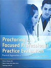 Proctoring and Focused Professional Practice Evaluation (Paperback, CD-ROM)