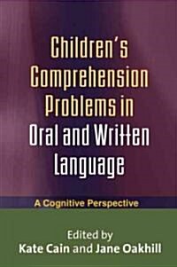 Childrens Comprehension Problems in Oral and Written Language (Hardcover)