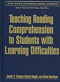 Teaching Reading Comprehension to Students With Learning Difficulties (Hardcover)