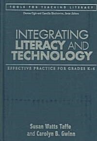 Integrating Literacy and Technology (Hardcover)