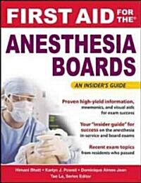 First Aid for the Anesthesiology Boards: An Insiders Guide (Paperback)