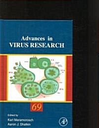 Advances in Virus Research: Volume 69 (Hardcover)