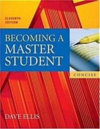 Becoming a Master Student, Concise (Paperback, 11th)