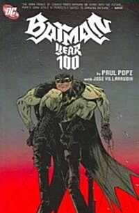 Batman: Year One Hundred (Paperback)