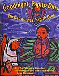 Goodnight, Papito Dios/Buenos Noches, Papito Dios (Hardcover)