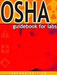 OSHA Guidebook for Labs (Paperback, 2)