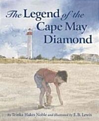 The Legend of the Cape May Diamond (Hardcover)