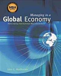 Managing in a Global Economy With Infotrac (Hardcover, Pass Code, PCK)