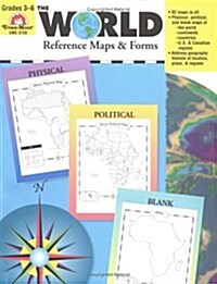 The World - Reference Maps & Forms, Grade 3 - 6 - Teacher Resource (Paperback)