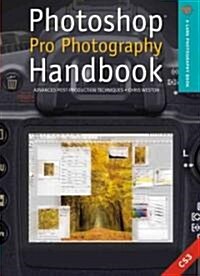 Photoshop Pro Photography Handbook (Paperback)