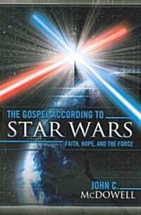 The Gospel According to Star Wars: Faith, Hope, and the Force (Paperback)