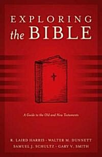 Exploring the Bible (Paperback)