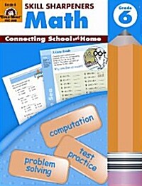 Skill Sharpeners Math Grade 6+ (Paperback, Teacher)