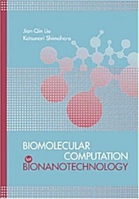 Biomolecular Computation by Nanobiotechnology (Hardcover)