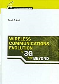 Wireless Communications Evolution to 3G and Beyond (Hardcover)