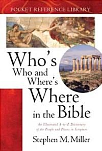 Whos Who and Wheres Where in the Bible (Paperback)