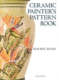 Ceramic Painters Pattern Book (Paperback)