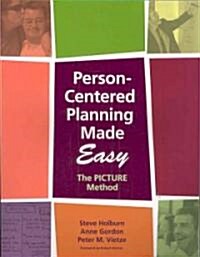 Person-Centered Planning Made Easy: The Picture Method (Paperback)