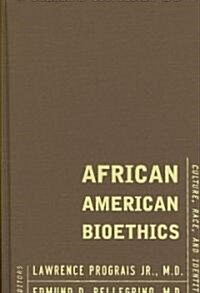 African American Bioethics: Culture, Race, and Identity (Hardcover)