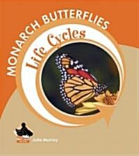 Monarch Butterflies (Library Binding)