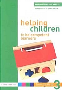 Helping Children to be Competent Learners (Paperback)