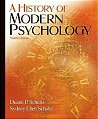 A History of Modern Psychology (Hardcover, 9th)