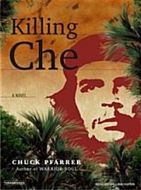 Killing Che (MP3 CD, MP3 - CD)