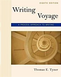 Writing Voyage: A Process Approach to Writing (Paperback, 8)