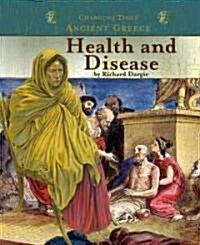 Ancient Greece Health and Disease (Library Binding)