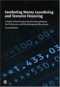 Combating Money Laundering and Terrorist Financing: A Model of Best Practice for the Financial Sector, the Professions and Other Designated Businesses (Paperback, 2)