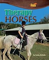 Therapy Horses (Library Binding)