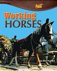 Working Horses (Library Binding)