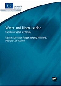 Water and Liberalisation (Paperback)