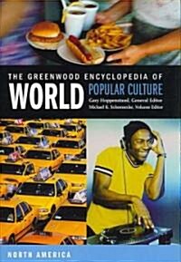 The Greenwood Encyclopedia of World Popular Culture [6 Volumes] (Hardcover)