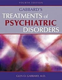 Gabbards Treatments of Psychiatric Disorders (Hardcover, 4th)