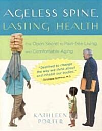 Ageless Spine, Lasting Health (Paperback)