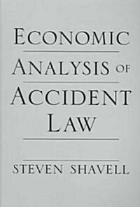 Economic Analysis of Accident Law (Paperback)