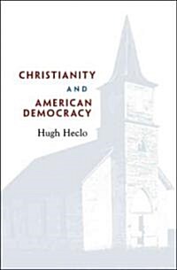 Christianity and American Democracy (Hardcover)