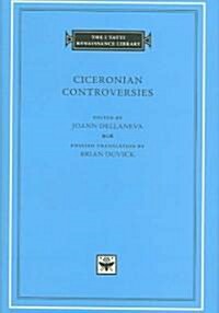 Ciceronian Controversies (Hardcover)