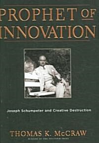 Prophet of Innovation (Hardcover)
