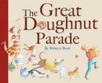 The Great Doughnut Parade (School & Library)