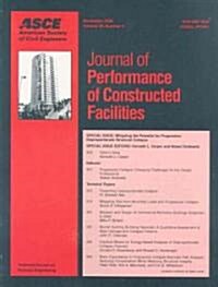 Journal of Performance of Constructed Facilities,Mitigating the Potential for Progressive Disproportionate Structural Collapse (Paperback)