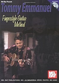 Tommy Emmanuel Fingerstyle Guitar Method [With CD] (Paperback)