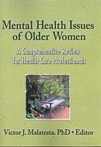 Mental Health Issues of Older Women (Paperback, 1st)