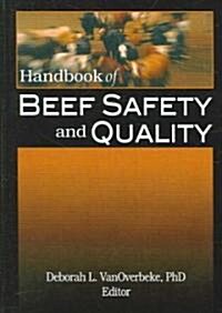 Handbook of Beef Safety and Quality (Hardcover, 1st)