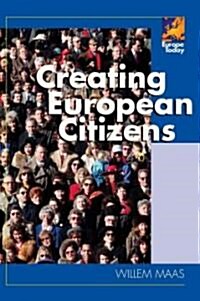 Creating European Citizens (Paperback)