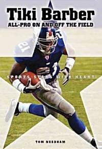 Tiki Barber: All-Pro on and Off the Field (Library Binding)