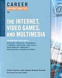 Career Opportunities in the Internet, Video Games, and Multimedia (Paperback, 1st)