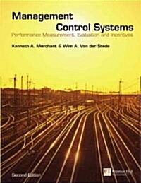 Management Control Systems : Performance Measurement, Evaluation and Incentives (Paperback, 2 Rev ed)
